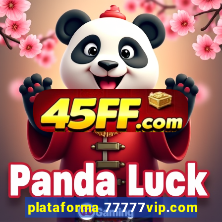 plataforma 77777vip.com